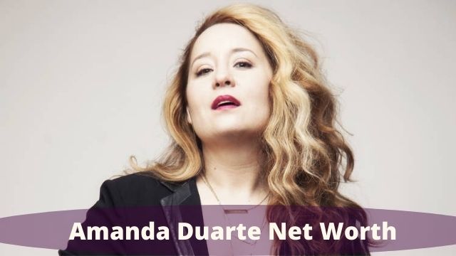Amanda Duarte Net Worth