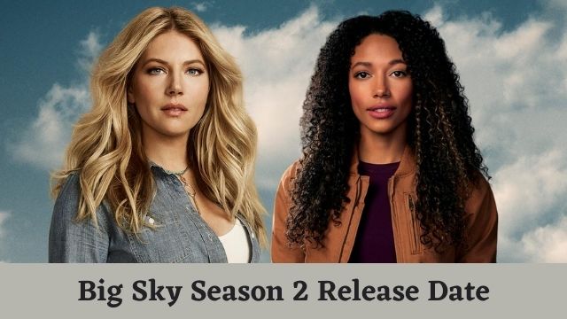 Big Sky Season 2 Release Date