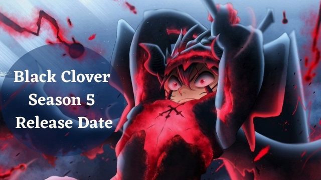 Black Clover Season 5 Release Date