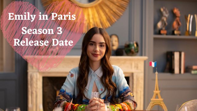 Emily in Paris Season 3 Release Date
