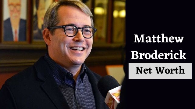 Matthew broderick net worth
