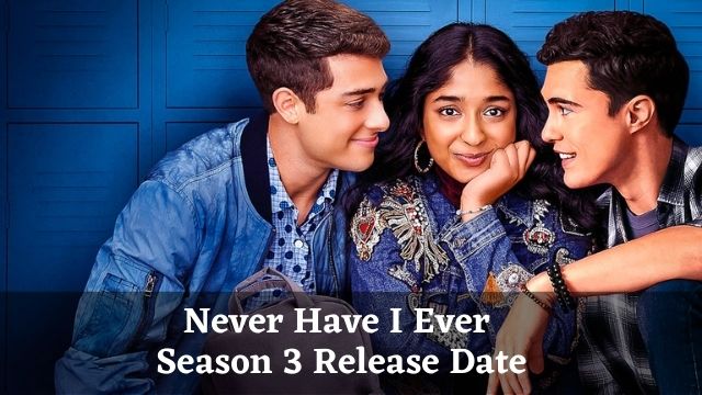 Never Have I Ever Season 3 Release Date