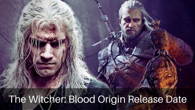 The Witcher Blood Origin Release Date