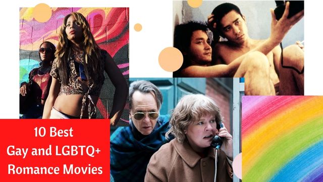 10 Best Gay and LGBTQ+ Romance Movies