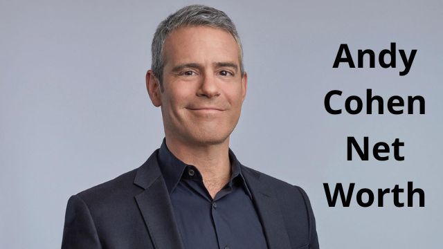 Andy Cohen net worth