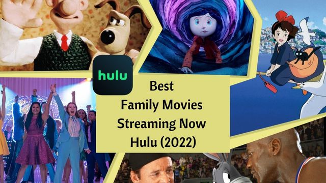 Best Family Movies Streaming Now Hulu (2022)