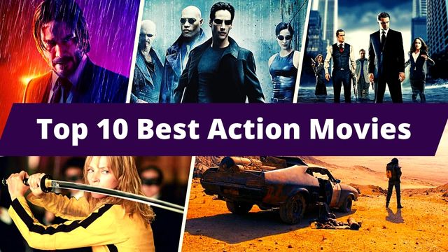 Top 10 Best Action Movies