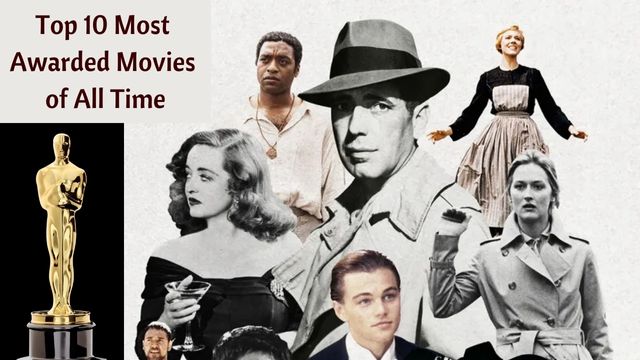 Top 10 Most Awarded Movies of All Time