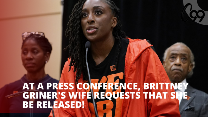 At a Press Conference, Brittney Griner's Wife Requests that She Be Released!