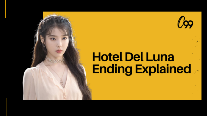 Hotel Del Luna Ending Explained