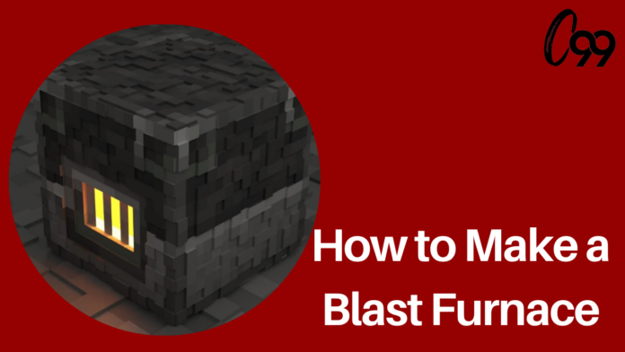 How to Make a Blast Furnace
