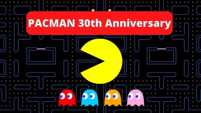 PACMAN 30th Anniversary