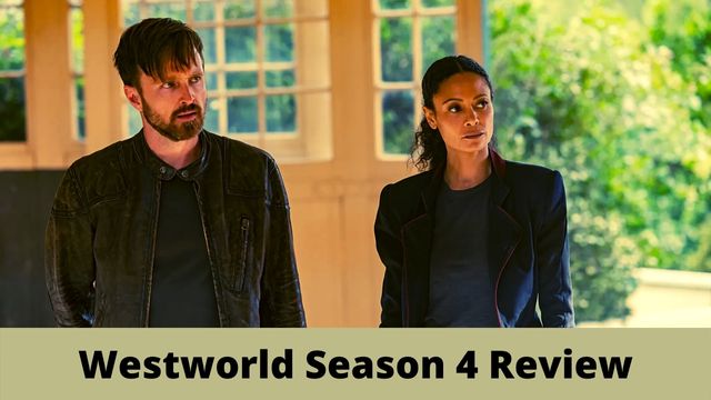 Westworld Season 4 Review