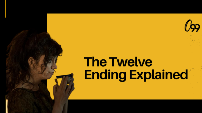 The Twelve Ending Explained