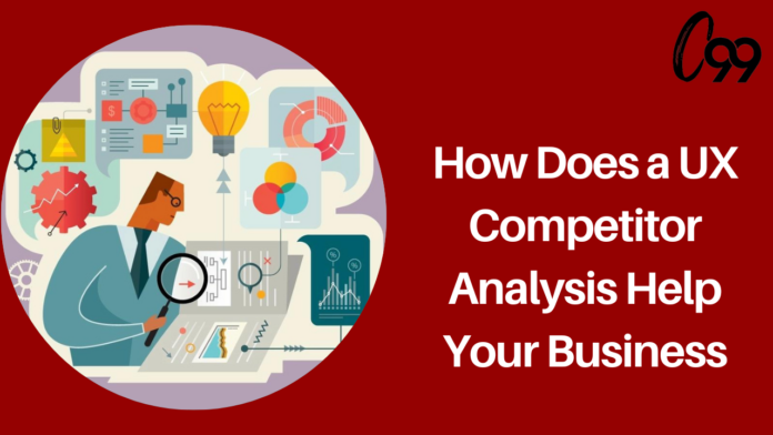 How Does a UX Competitor Analysis Help Your Business