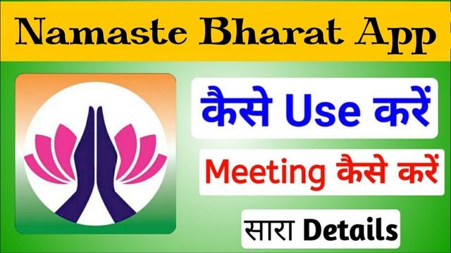 Namaste Bharat App Wiki