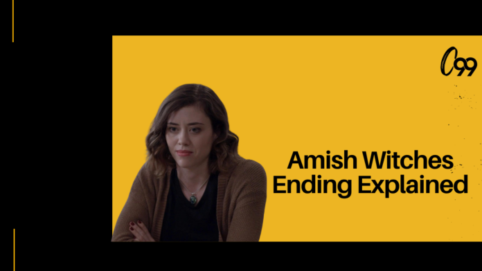 amish witches ending explained
