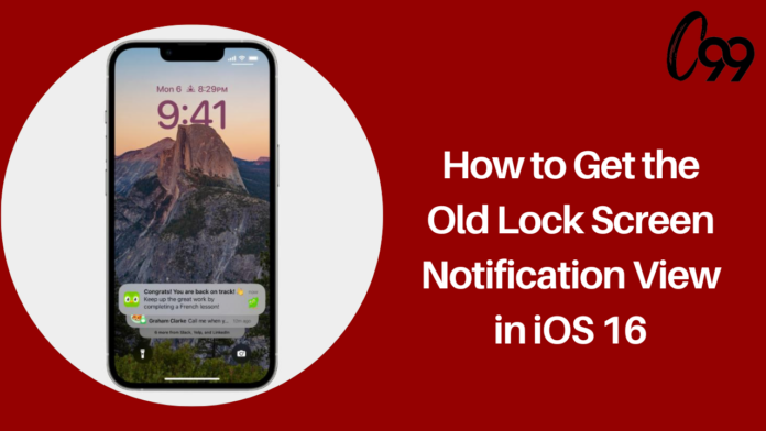 How to Get the Old Lock Screen Notification View in iOS 16