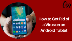 How to Get Rid of a Virus on an Android Tablet