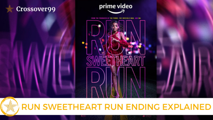 Run Sweetheart Run Ending Explained