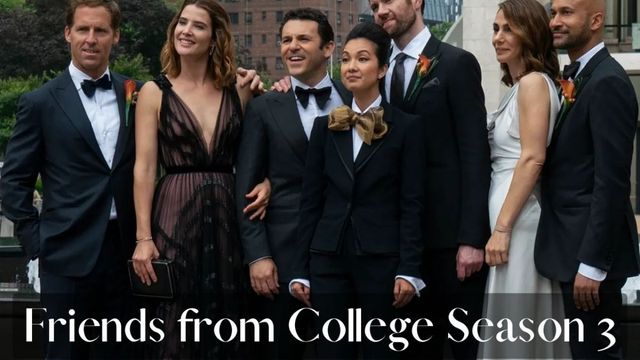 Friends From College season 3