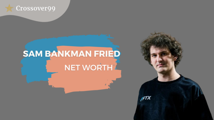 sam bankman fried net worth