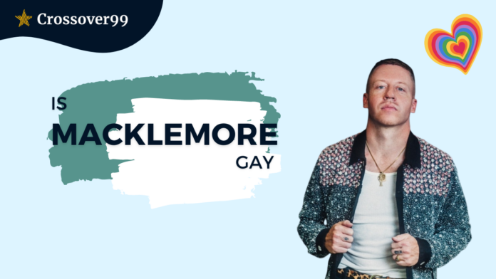 Is Macklemore Gay