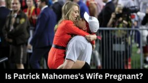 Is Patrick Mahomes's Wife Pregnant?
