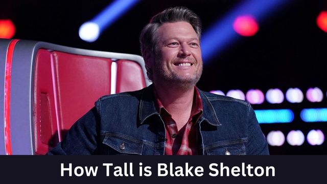 How Tall is Blake Shelton