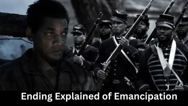 Ending Explained of Emancipation