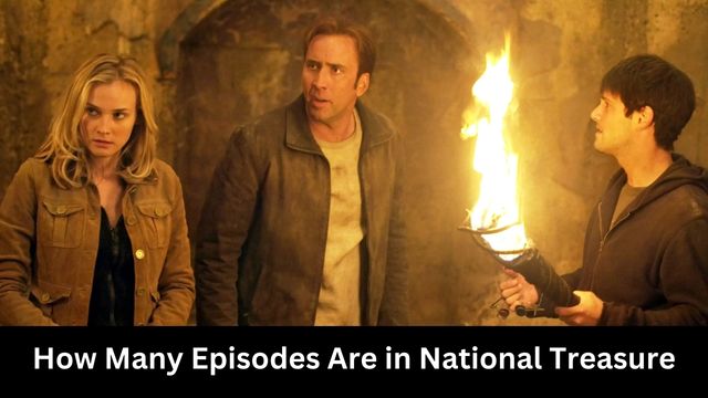 How Many Episodes Are in National Treasure
