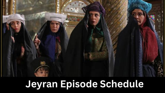 Jeyran Episode Schedule