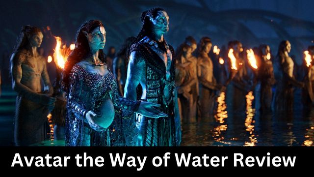 Avatar the Way of Water Review