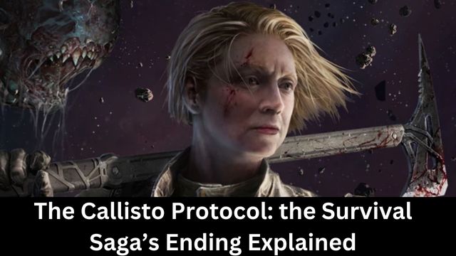 The Callisto Protocol: the Survival Saga’s Ending Explained