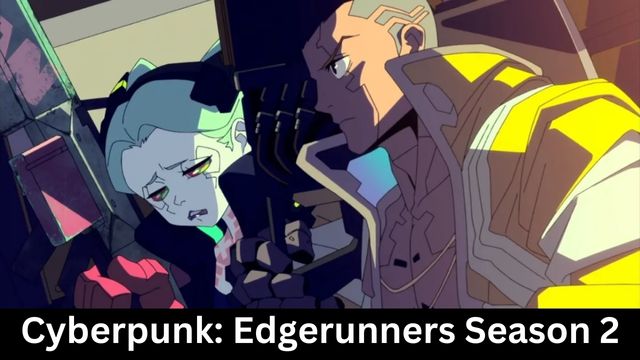 Cyberpunk: Edgerunners Season 2