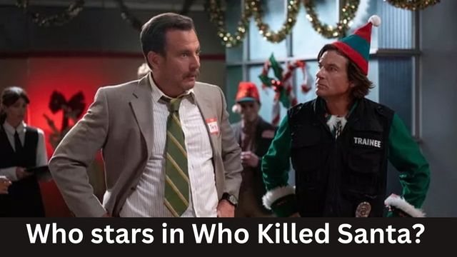 Who stars in Who Killed Santa?