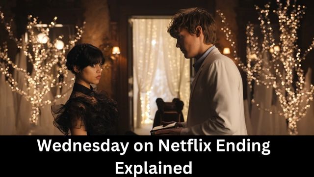 Wednesday on Netflix Ending Explained