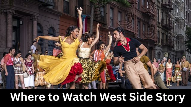 Where to Watch West Side Story