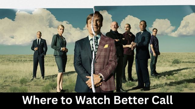 Where to Watch Better Call