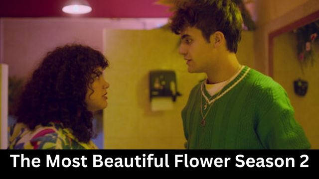 The Most Beautiful Flower Season 2