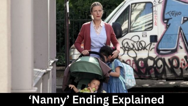 ‘Nanny’ Ending Explained