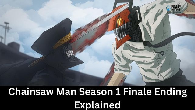 Chainsaw Man Season 1 Finale Ending Explained
