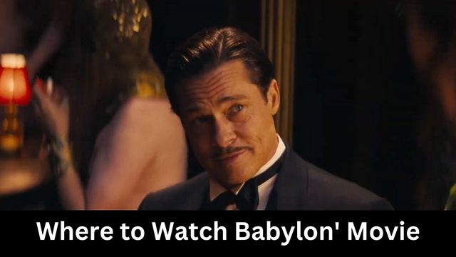 Where to Watch Babylon' Movie
