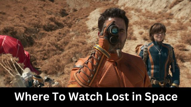 Where To Watch Lost in Space