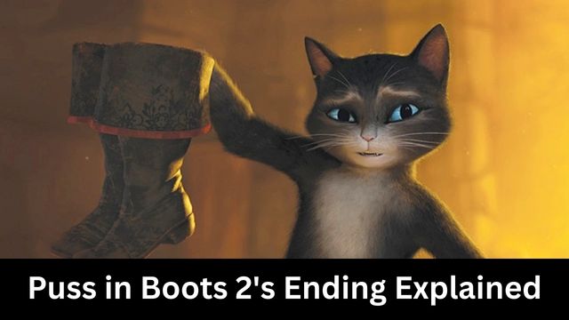 Puss in Boots 2's Ending Explained