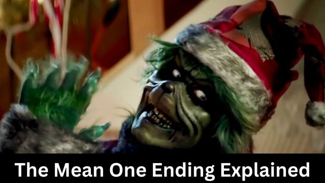 The Mean One Ending Explained