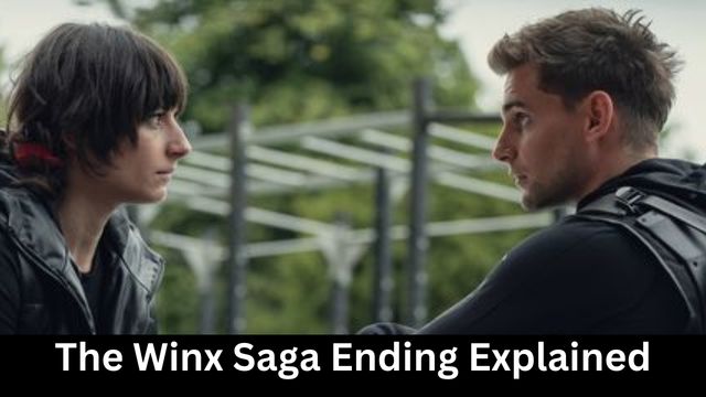 The Winx Saga Ending Explained