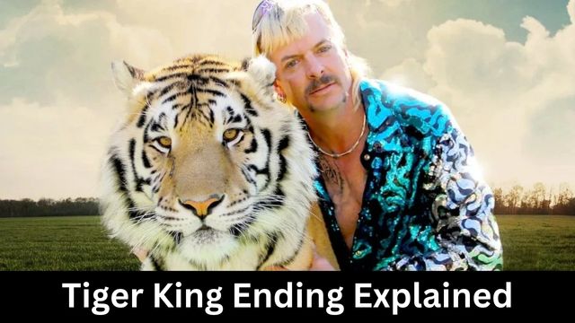 Tiger King Ending Explained