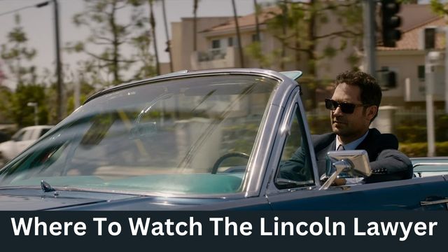 Where To Watch The Lincoln Lawyer