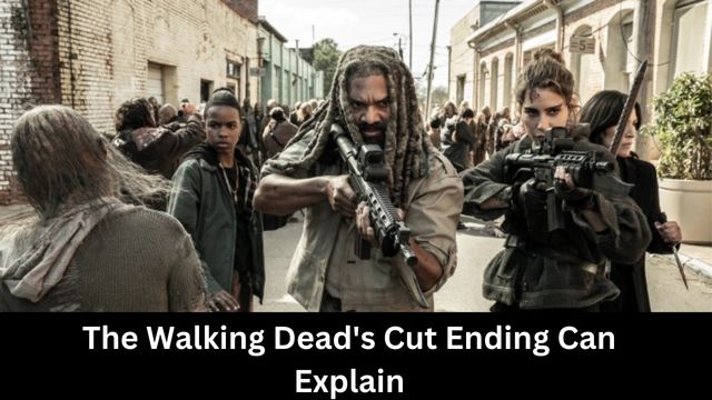 The Walking Dead's Cut Ending Can Explain